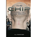 The Chip: Mark Of The Beast