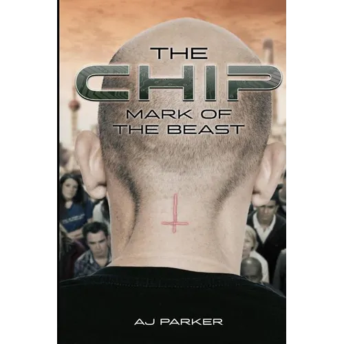 The Chip: Mark Of The Beast