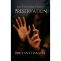 Preservation: The Wanderer Trilogy: Book Two