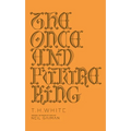 The Once and Future King