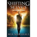 Shifting Selves (Elements, Book 2)