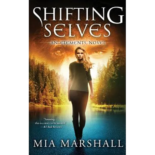 Shifting Selves (Elements, Book 2)