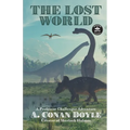 The Lost World: A Professor Challenger Adventure