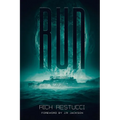 Run: A Post Apocalyptic Thriller
