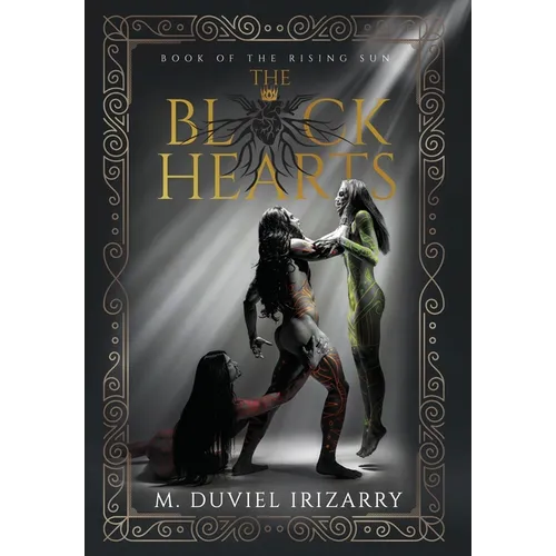 The Black Hearts: Book of the Rising Sun