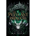 The Petulant Princess