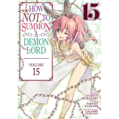 How Not to Summon a Demon Lord (Manga) Vol. 15