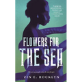 Flowers for the Sea