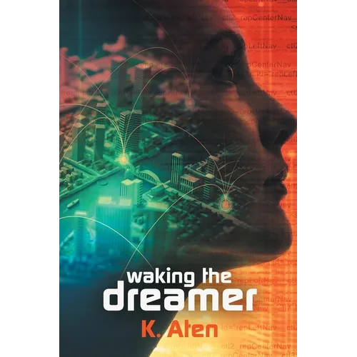 Waking the Dreamer