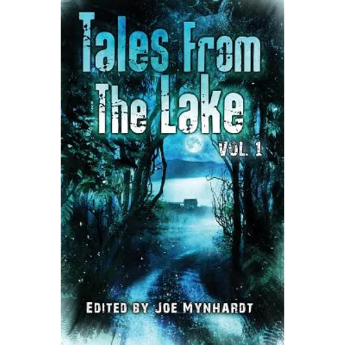 Tales from The Lake Vol.1