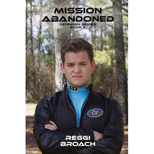 Mission Abandoned: Defender Series - Book 5