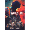 Woodstake: Three Days of Peace, Music and Blood Volume 1