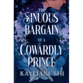 The Sinuous Bargain of a Cowardly Prince