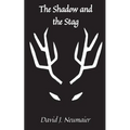 The Shadow and the Stag