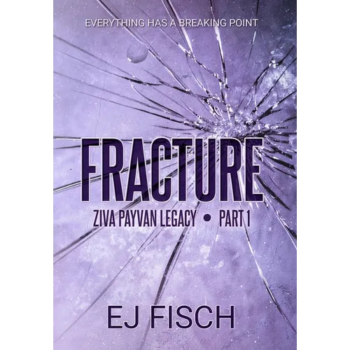 Fracture: Ziva Payvan Legacy, Part 1