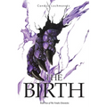 The Birth: Book Two of The Vendic Chronicles