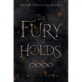 The Fury She Holds