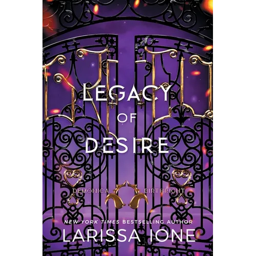 Legacy of Desire
