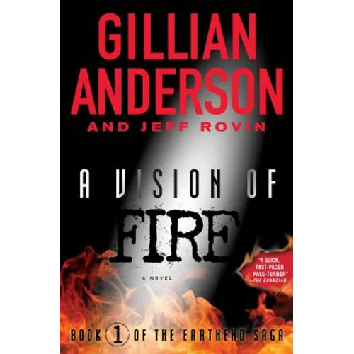 A Vision of Fire: Book 1 of the Earthend Sagavolume 1