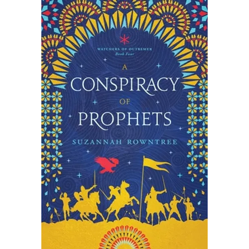 A Conspiracy of Prophets