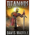 TITANIOUS Book Two: Trials of Olympus