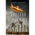 Truth in Cinders