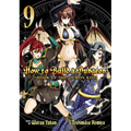 How to Build a Dungeon: Book of the Demon King Vol. 9
