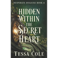 Hidden Within the Secret Heart