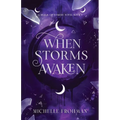 When Storms Awaken
