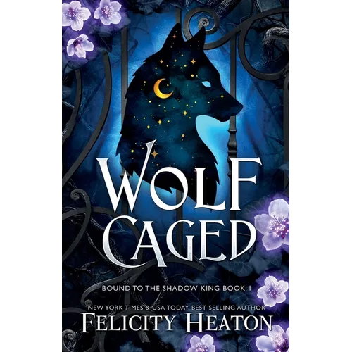 Wolf Caged: An enemies-to-lovers rejected mate fae / shifter romantasy