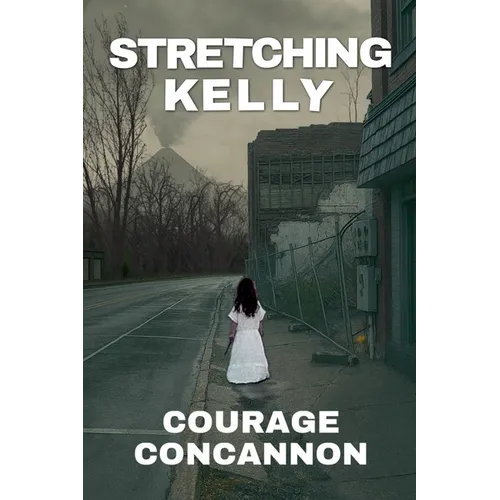 Stretching Kelly