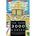 The Year 3000: A Dream
