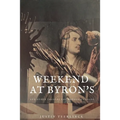 Weekend At Byron's: And Other Tales of the Wandering Shade