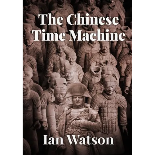 The Chinese Time Machine