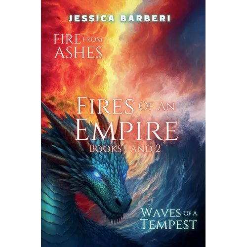 Fires of an Empire Books One and Two