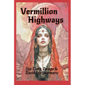 Vermillion Highways