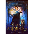 Soul of Anesidora: The Sorcerer's Guide