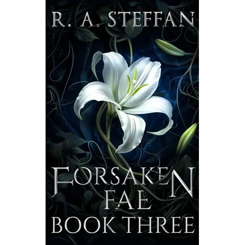 Forsaken Fae: Book Three