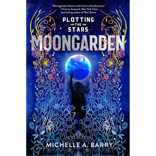 Plotting the Stars 1: Moongarden