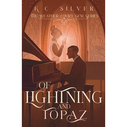 Of Lightning and Topaz