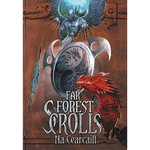 Far Forest Scrolls Na Cearcaill