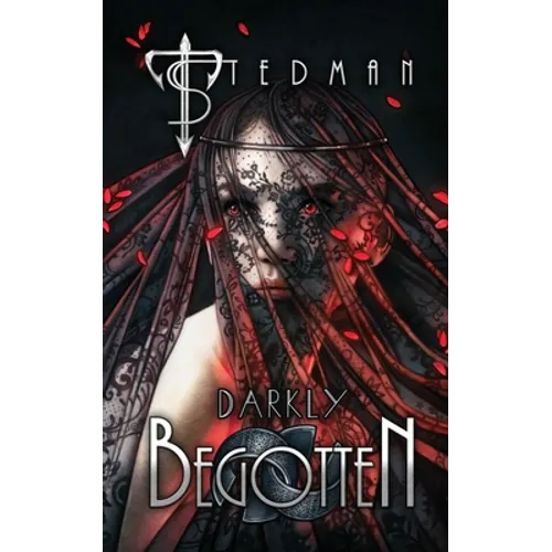 Darkly Begotten