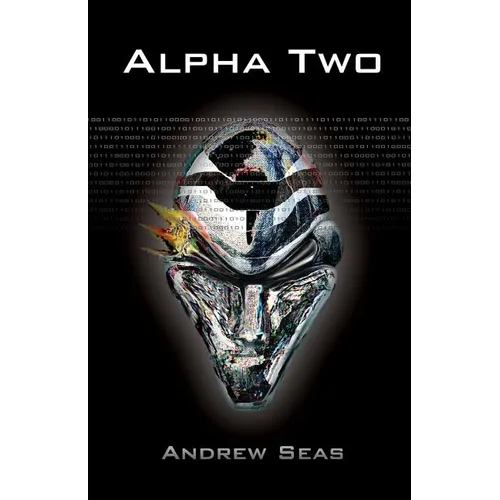 Alpha Two: True Near Future Cyberpunk Where Hacker, Helix Carone, Is Fed Snippets of Information Via the Virtual World, the Neura