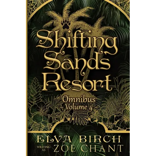 Shifting Sands Resort Omnibus Volume 4