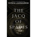 The Jacq of Spades: Part 1 of the Red Dog Conspiracy