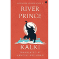 River Prince (Ponniyin Selvan Book 3)