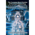The Complete Weird Epistles of Penelope Pettiweather, Ghost Hunter