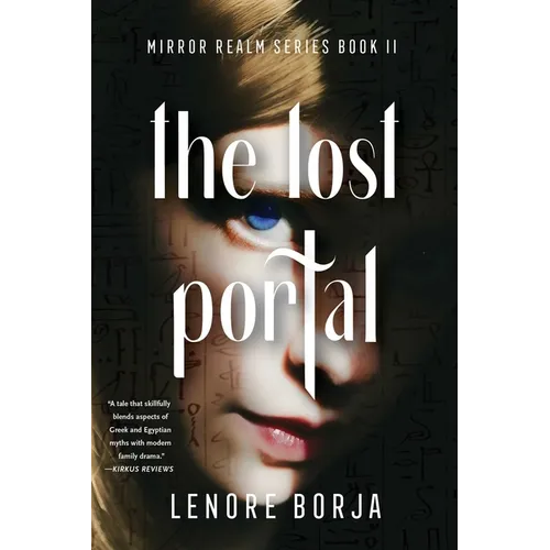 The Lost Portal: Mirror Realm Series, Book II