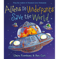 Aliens in Underpants Save the World