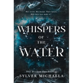 Whispers of the Water